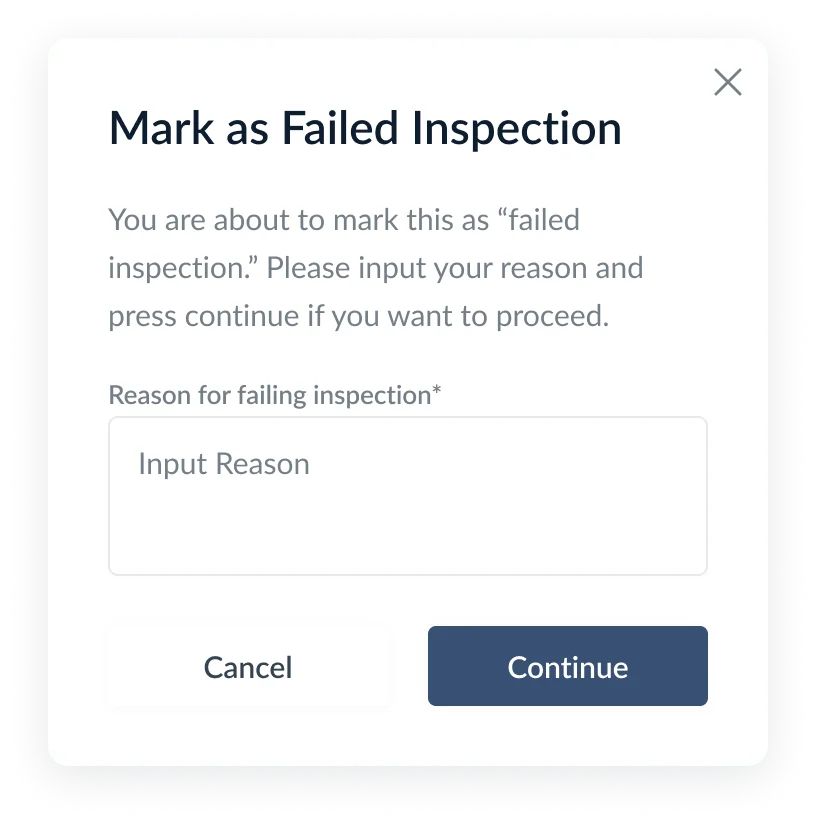 Mark as failed inspection modal with reason input